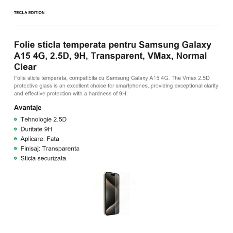 Folie sticla temperata pentru Samsung Galaxy A15 4G, 2.5D, 9H, Transparent, VMax, Normal Clear [1]