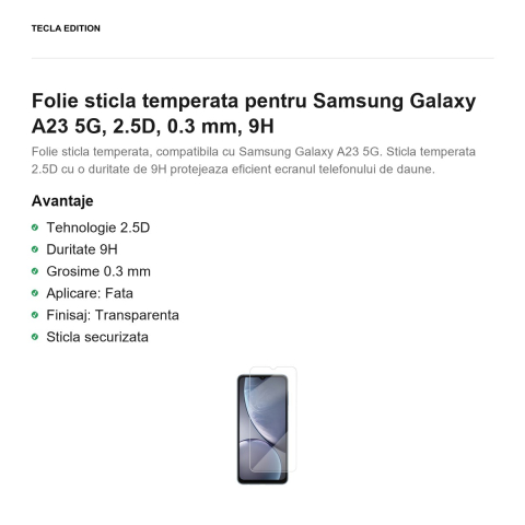 Folie sticla temperata pentru Samsung Galaxy A23 5G, 2.5D, 0.3 mm, 9H [1]