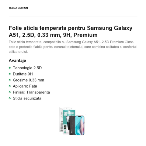 Folie sticla temperata pentru Samsung Galaxy A51, 2.5D, 0.33 mm, 9H, Premium [1]