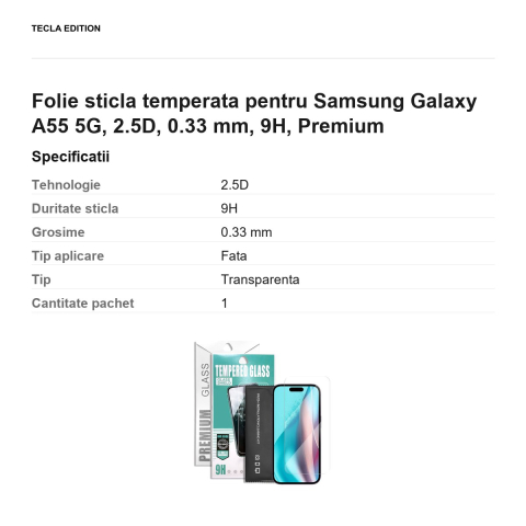 Folie sticla temperata pentru Samsung Galaxy A55 5G, 2.5D, 0.33 mm, 9H, Premium [2]