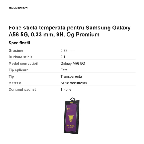 Folie sticla temperata pentru Samsung Galaxy A56 5G, 0.33 mm, 9H, Og Premium [2]