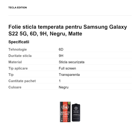 Folie sticla temperata pentru Samsung Galaxy S22 5G, 6D, 9H, Negru, Matte [2]