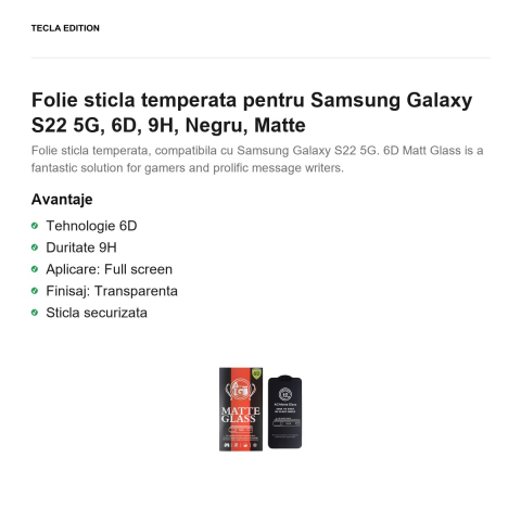 Folie sticla temperata pentru Samsung Galaxy S22 5G, 6D, 9H, Negru, Matte [1]