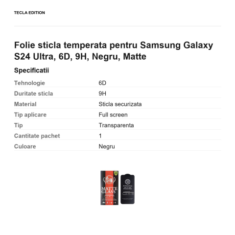 Folie sticla temperata pentru Samsung Galaxy S24 Ultra, 6D, 9H, Negru, Matte [2]