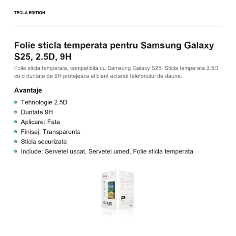 Folie sticla temperata pentru Samsung Galaxy S25, 2.5D, 9H [1]