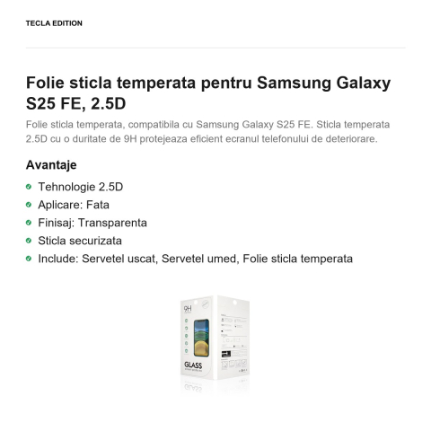 Folie sticla temperata pentru Samsung Galaxy S25 FE, 2.5D [1]