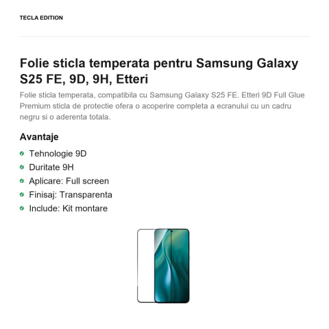 Folie sticla temperata pentru Samsung Galaxy S25 FE, 9D, 9H, Etteri [1]