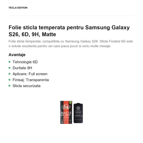Folie sticla temperata pentru Samsung Galaxy S26, 6D, 9H, Matte [1]