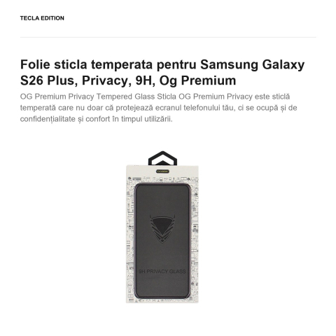 Folie sticla temperata pentru Samsung Galaxy S26 Plus, Privacy, 9H, Og Premium [1]