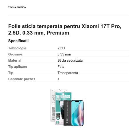 Folie sticla temperata pentru Xiaomi 17T Pro, 2.5D, 0.33 mm, Premium [2]