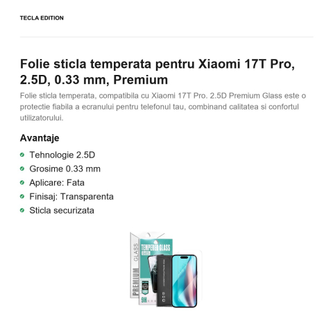 Folie sticla temperata pentru Xiaomi 17T Pro, 2.5D, 0.33 mm, Premium [1]