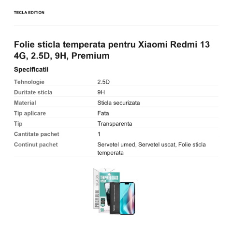 Folie sticla temperata pentru Xiaomi Redmi 13 4G, 2.5D, 9H, Premium [2]