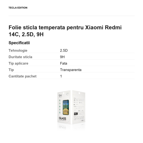 Folie sticla temperata pentru Xiaomi Redmi 14C, 2.5D, 9H [2]