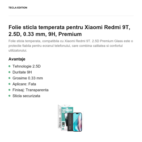 Folie sticla temperata pentru Xiaomi Redmi 9T, 2.5D, 0.33 mm, 9H, Premium [1]
