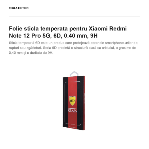 Folie sticla temperata pentru Xiaomi Redmi Note 12 Pro 5G, 6D, 0.40 mm, 9H [1]