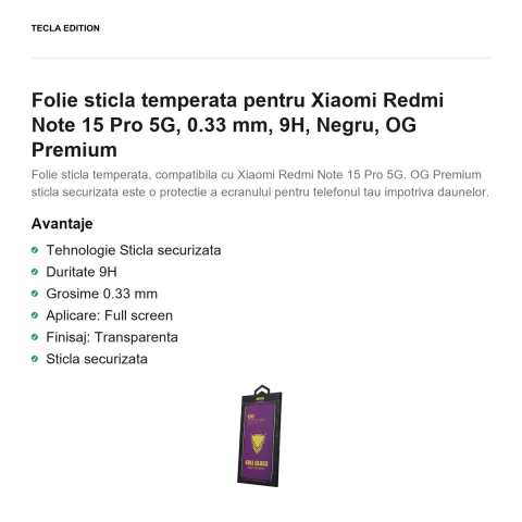 Folie sticla temperata pentru Xiaomi Redmi Note 15 Pro 5G, 0.33 mm, 9H, Negru, OG Premium [1]