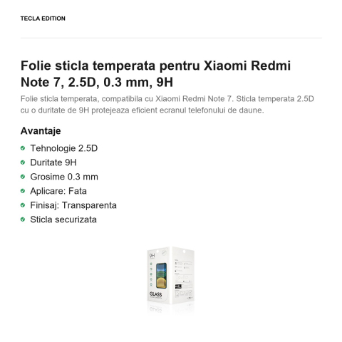 Folie sticla temperata pentru Xiaomi Redmi Note 7, 2.5D, 0.3 mm, 9H [1]