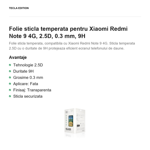 Folie sticla temperata pentru Xiaomi Redmi Note 9 4G, 2.5D, 0.3 mm, 9H [1]