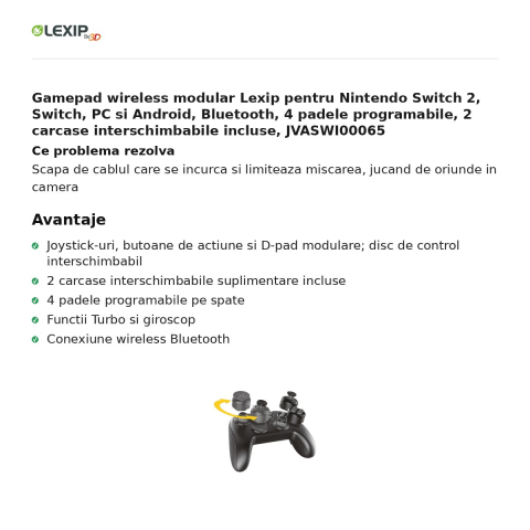 Gamepad wireless modular Lexip pentru Nintendo Switch 2, Switch, PC si Android, Bluetooth, 4 padele programabile, 2 carcase interschimbabile incluse, JVASWI00065 [1]