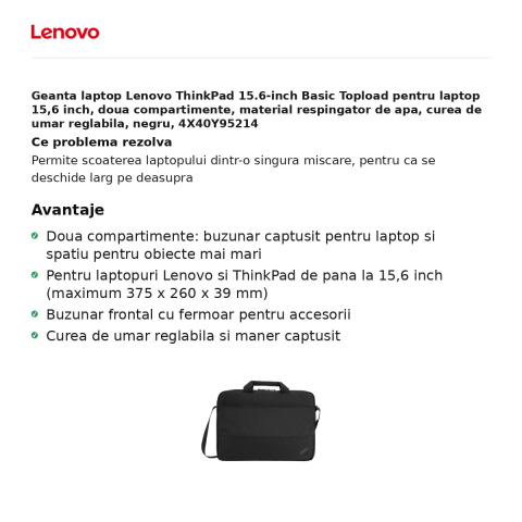 Geanta laptop Lenovo ThinkPad 15.6-inch Basic Topload pentru laptop 15,6 inch, doua compartimente, material respingator de apa, curea de umar reglabila, negru, 4X40Y95214 [1]