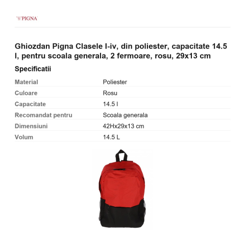 Ghiozdan Pigna, din poliester, capacitate 14.5 l, pentru scoala generala, I-IV 2 fermoare, rosu, 29x13 cm [2]
