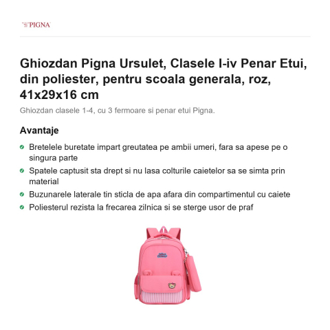 Ghiozdan Pigna Ursulet, din poliester, pentru scoala generala, I-IV penar etui, roz, 41x29x16 cm [1]