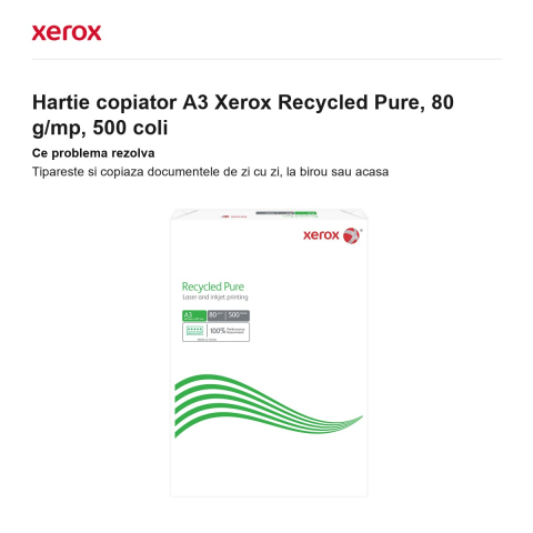 Hartie copiator A3 Xerox Recycled Pure, 80 g/mp, 500 coli [1]