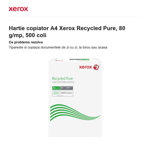 Hartie copiator A4 Xerox Recycled Pure, 80 g/mp, 500 coli [1]