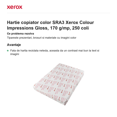 Hartie copiator color SRA3 Xerox Colour Impressions Gloss, 170 g/mp, 250 coli [1]