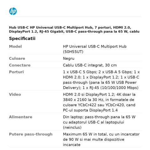 Hub USB-C HP Universal USB-C Multiport Hub, 7 porturi, HDMI 2.0, DisplayPort 1.2, RJ-45 Gigabit, USB-C pass-through pana la 65 W, cablu integrat 30 cm, negru, 50H55UT [2]
