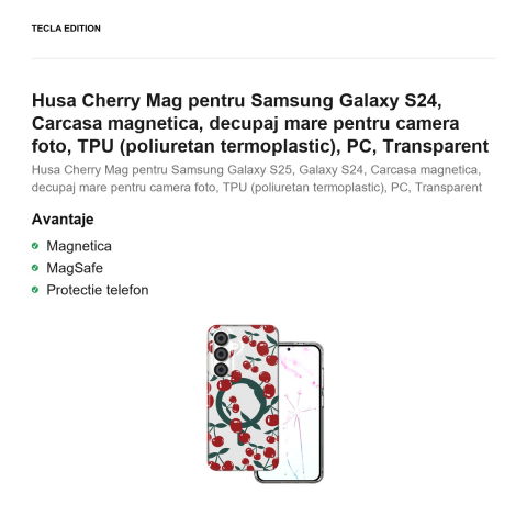 Husa Cherry Mag pentru Samsung Galaxy S24, Carcasa magnetica, decupaj mare pentru camera foto, TPU (poliuretan termoplastic), PC, Transparent [1]