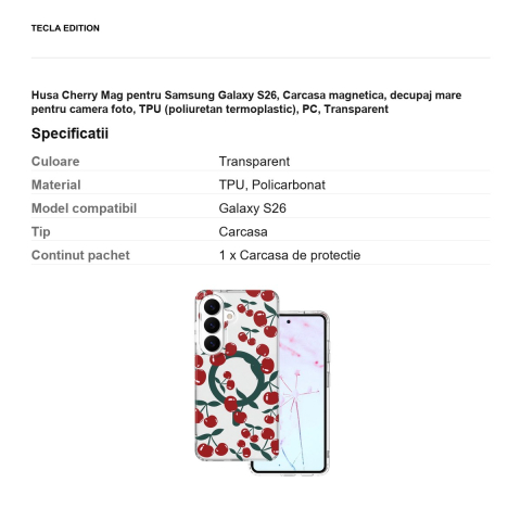 Husa Cherry Mag pentru Samsung Galaxy S26, Carcasa magnetica, decupaj mare pentru camera foto, TPU (poliuretan termoplastic), PC, Transparent [2]