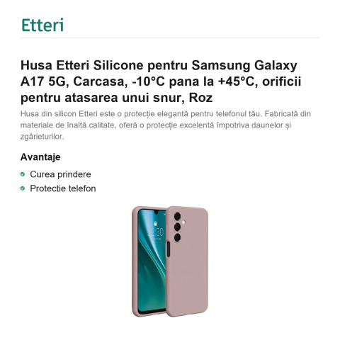 Husa Etteri Silicone pentru Samsung Galaxy A17 5G, Carcasa, -10°C pana la +45°C, orificii pentru atasarea unui snur, Roz [1]