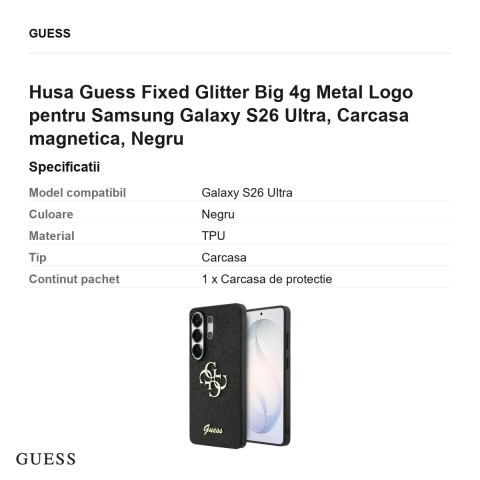 Husa Guess Fixed Glitter Big 4g Metal Logo pentru Samsung Galaxy S26 Ultra, Carcasa magnetica, Negru [2]