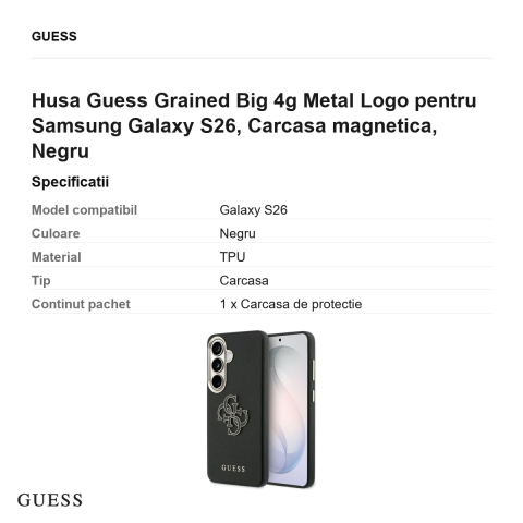 Husa Guess Grained Big 4g Metal Logo pentru Samsung Galaxy S26, Carcasa magnetica, Negru [2]