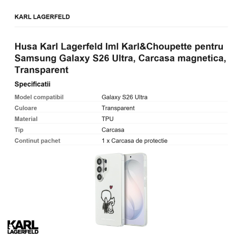 Husa Karl Lagerfeld Iml Karl&Choupette pentru Samsung Galaxy S26 Ultra, Carcasa magnetica, Transparent [2]