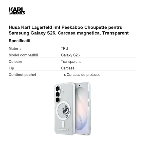 Husa Karl Lagerfeld Iml Peekaboo Choupette pentru Samsung Galaxy S26, Carcasa magnetica, Transparent [2]