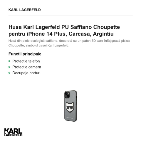 Husa Karl Lagerfeld PU Saffiano Choupette pentru iPhone 14 Plus, Carcasa, Argintiu [1]