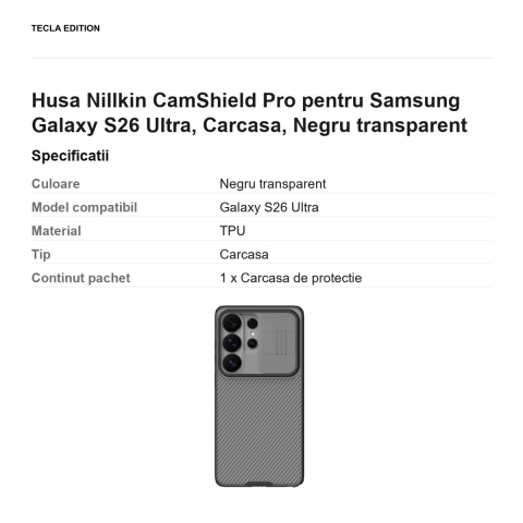Husa Nillkin CamShield Pro pentru Samsung Galaxy S26 Ultra, Carcasa, Negru transparent [2]