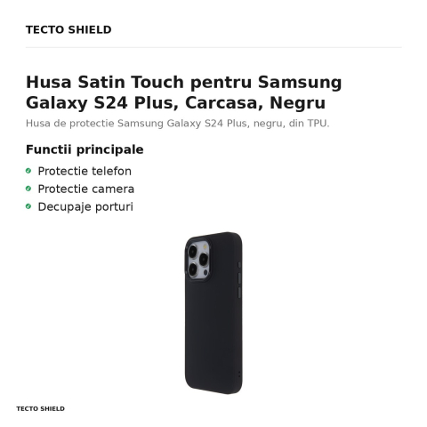 Husa Satin Touch pentru Samsung Galaxy S24 Plus, Carcasa, Negru [1]
