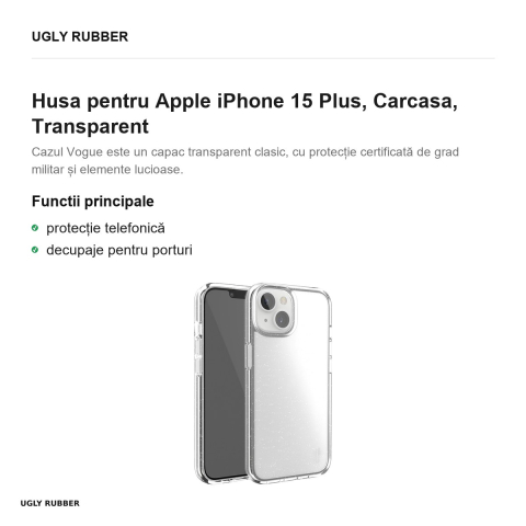 Husa Ugly Rubber Vogue pentru Apple iPhone 15 Plus, Carcasa, Transparent [1]