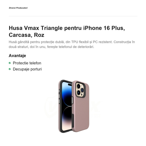 Husa Vmax Triangle pentru iPhone 16 Plus, Carcasa, Roz [1]
