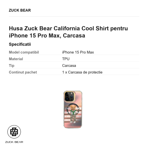 Husa Zuck Bear California Cool Shirt pentru iPhone 15 Pro Max, Carcasa [2]