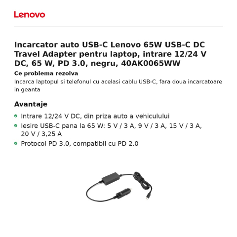 Incarcator auto USB-C Lenovo 65W USB-C DC Travel Adapter pentru laptop, intrare 12/24 V DC, 65 W, PD 3.0, negru, 40AK0065WW [1]