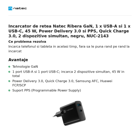 Incarcator de retea Natec Ribera GaN, 1 x USB-A si 1 x USB-C, 45 W, Power Delivery 3.0 si PPS, Quick Charge 3.0, 2 dispozitive simultan, negru, NUC-2143 [1]