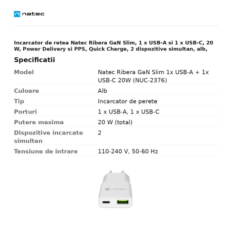 Incarcator de retea Natec Ribera GaN Slim, 1 x USB-A si 1 x USB-C, 20 W, Power Delivery si PPS, Quick Charge, 2 dispozitive simultan, alb, NUC-2376 [2]