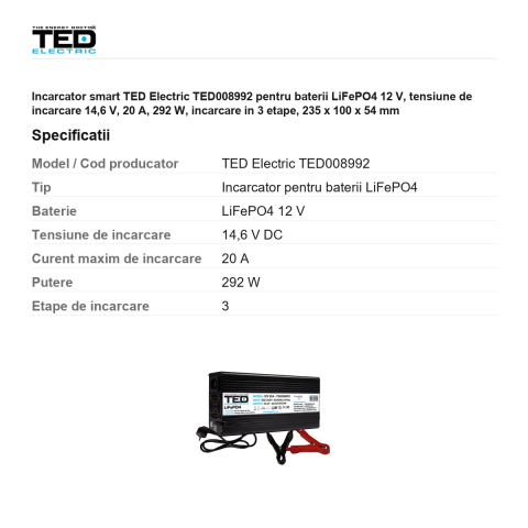 Incarcator smart TED Electric TED008992 pentru baterii LiFePO4 12 V, tensiune de incarcare 14,6 V, 20 A, 292 W, incarcare in 3 etape, 235 x 100 x 54 mm [2]