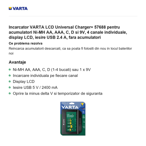 Incarcator VARTA LCD Universal Charger+ 57688 pentru acumulatori Ni-MH AA, AAA, C, D si 9V, 4 canale individuale, display LCD, iesire USB 2.4 A, fara acumulatori [1]