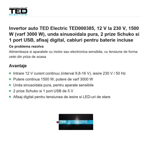 Invertor auto TED Electric TED000385, 12 V la 230 V, 1500 W (varf 3000 W), unda sinusoidala pura, 2 prize Schuko si 1 port USB, afisaj digital, cabluri pentru baterie incluse [1]