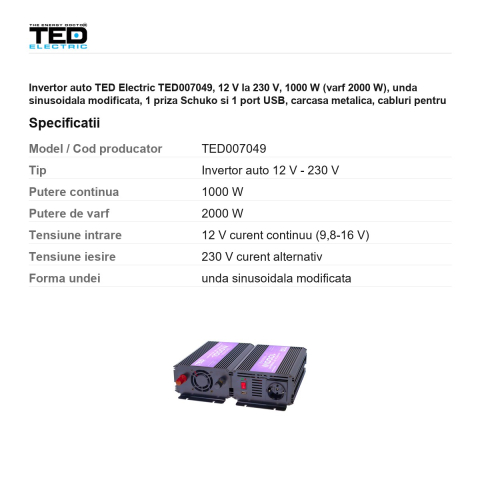 Invertor auto TED Electric TED007049, 12 V la 230 V, 1000 W (varf 2000 W), unda sinusoidala modificata, 1 priza Schuko si 1 port USB, carcasa metalica, cabluri pentru baterie incluse [2]